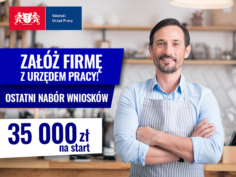 Ostatni nabór wniosków o dotację na rozpoczęcie działalności gospodarczej w wysokości 35 000 zł